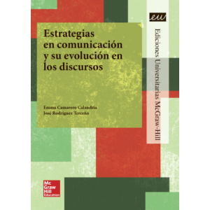 Estrategias en comunicación y su evolución en los discursos