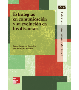 Estrategias en comunicación y su evolución en los discursos