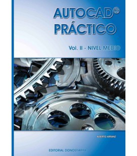 Autocad Práctico II. Volumen II: Nivel medio