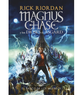 El barco de los muertos (Magnus Chase y los dioses de Asgard 3)