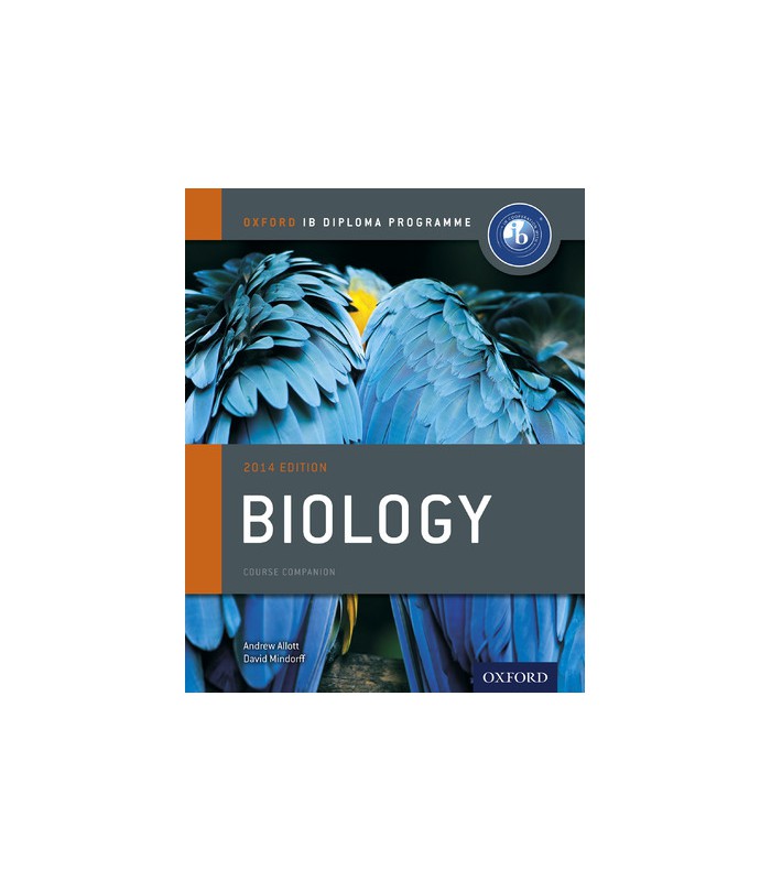 Oxford IB Diploma Programme: Biology Course Companion