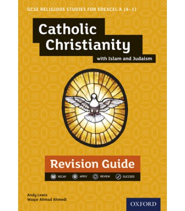 GCSE Religious Studies For Edexcel A (9-1): Catholic Christianity With ...