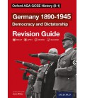 Oxford AQA GCSE History (9-1): Germany 1890-1945 Democracy and Dictatorship Revision Guide