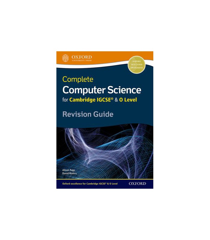 Complete Computer Science For Cambridge IGCSE & O Level Revision Guide ...