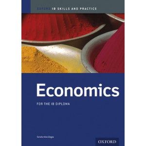Oxford IB Skills and Practice: Economics for the IB Diploma