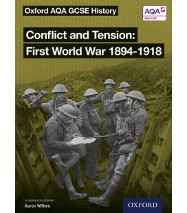 Conflict and Tension: First World War 1894-1918