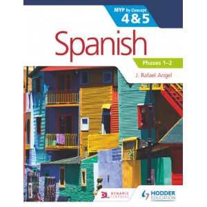 Spanish for the IB MYP 4&5 Phases 1-2