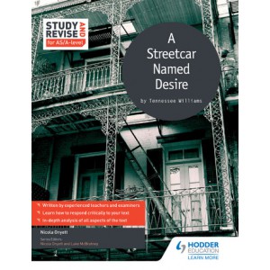 Study and Revise for AS/A-level: A Streetcar Named Desire
