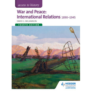 Access to History: War and Peace: International Relations 4ED