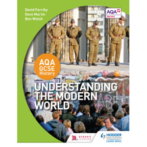 AQA GCSE History: Understanding the Modern World