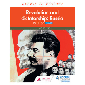 Access to History: Revolution and dictatorship: Russia, 1917–1953