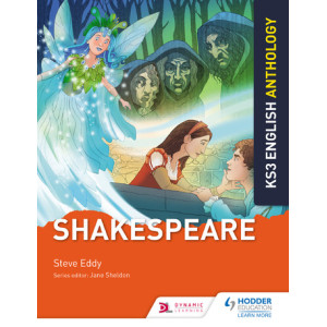 Key Stage 3 English: Shakespeare Anthology