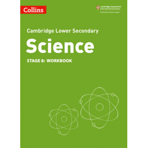Cambridge Lower Secondary. Science. Stage 8. Workbook