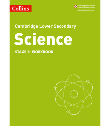 Cambridge Lower Secondary. Science. Stage 7. Workbook