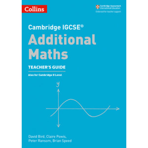 Cambridge IGCSE. Additional Maths (Teacher's Guide)