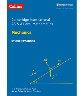 Mechanics (Cambridge International AS & A Level Mathematics)